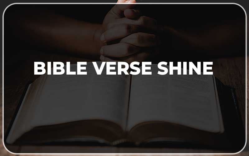 Bible Verse about Shine