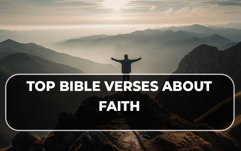 Bible Verses About Faith