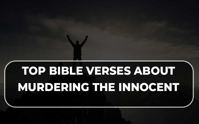 Bible Verses About Murdering The Innocent