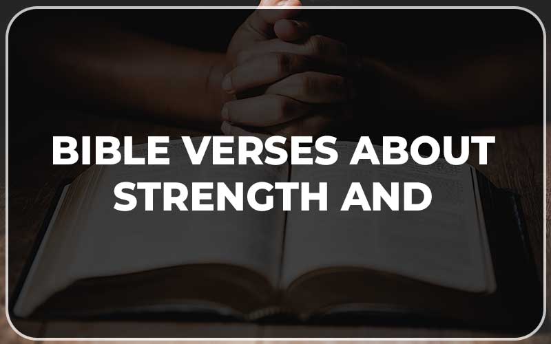 Bible Verses About Strength And Patience
